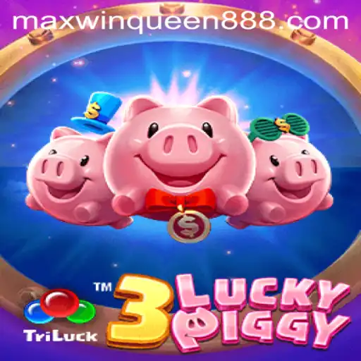 Exploring the Exciting World of 3LUCKYPIGGY at MaxwinQueen Casino