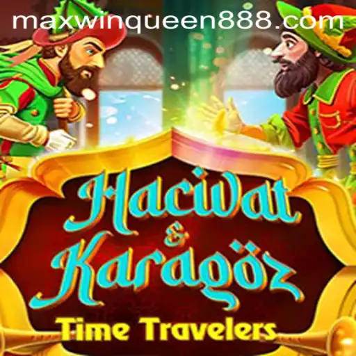 Hacivat and Karagoz: The Timeless Shadow Play and Its Modern Twist at MaxwinQueen Casino