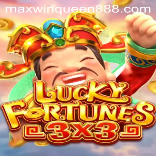 Discover the Thrills of LUCKYFORTUNES3x3 at MaxwinQueen Casino
