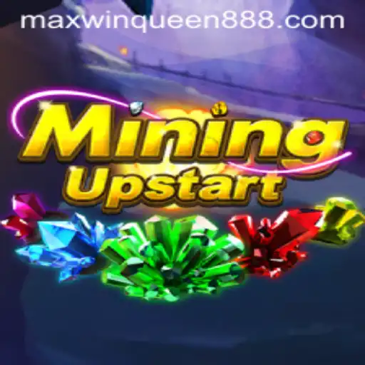 Exploring the Thrilling World of MiningUpstart at MaxwinQueen Casino