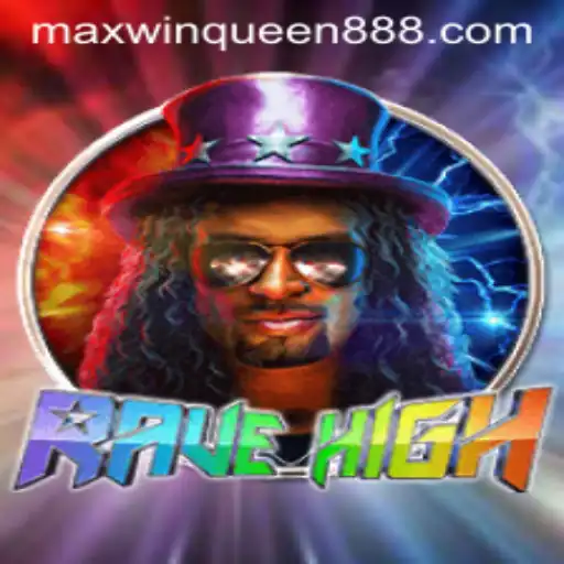 RaveHigh: Embark on a Thrilling Casino Adventure at MaxwinQueen Casino