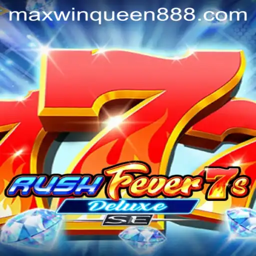 Experience the Excitement of RushFever7sDeluxeSE at MaxwinQueen Casino